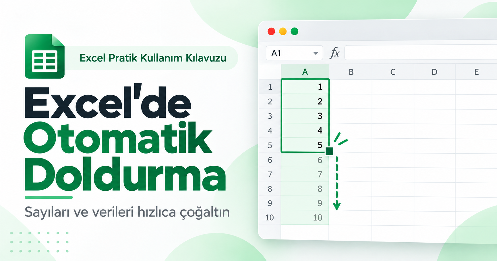 Excel’de Otomatik Doldurma Nasıl Yapılır? Adım Adım Rehber